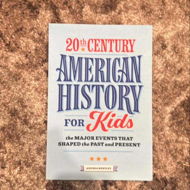 20th Century American History for Kids