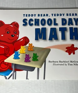 Teddy Bear, Teddy Bear, School Day Math