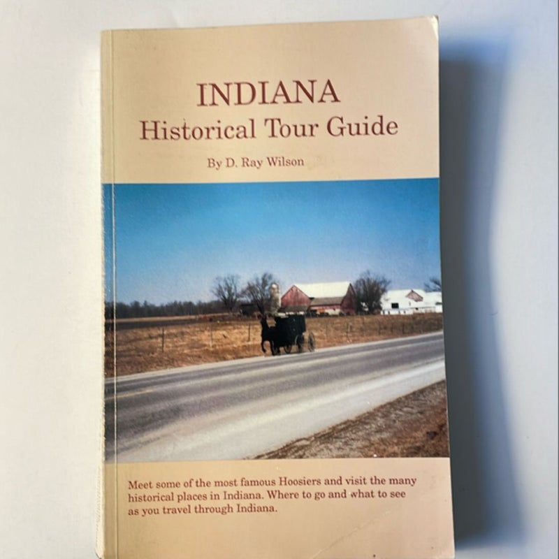 Indiana Historical Tour Guide