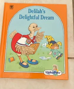 Delilah’s Delightful Dream