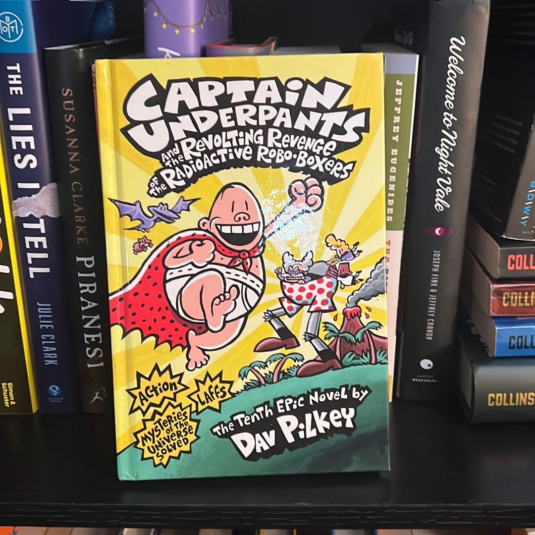 Captain Underpants and the Revolting Revenge of the Radioactive