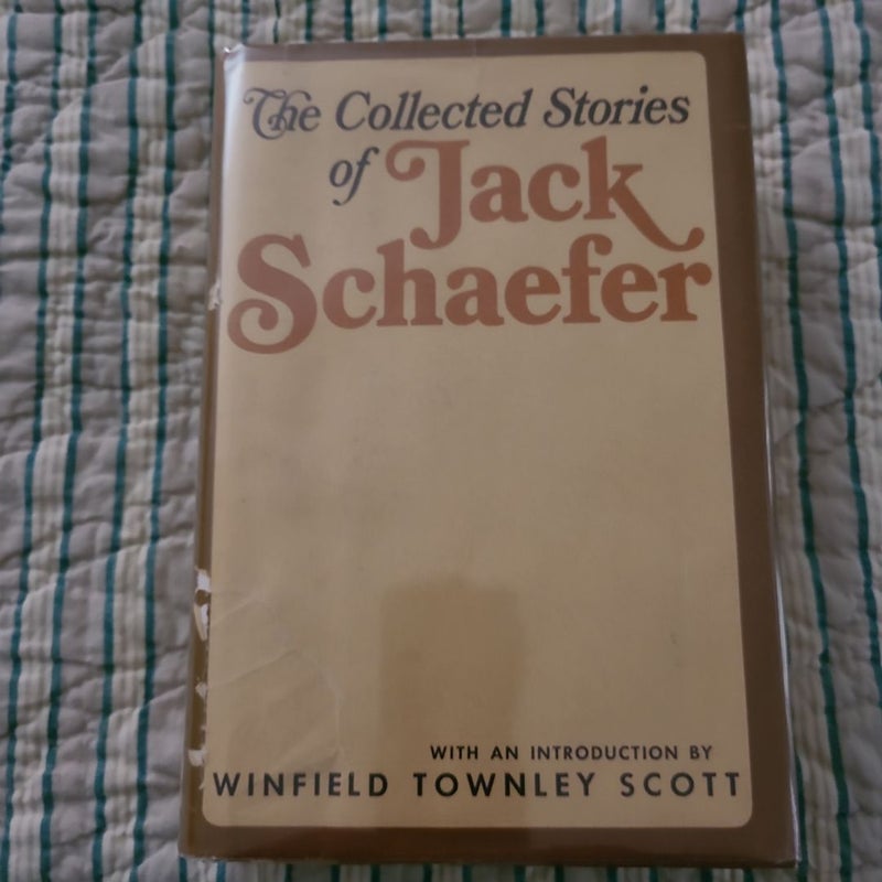 The Collected Stories of Jack Schaefer