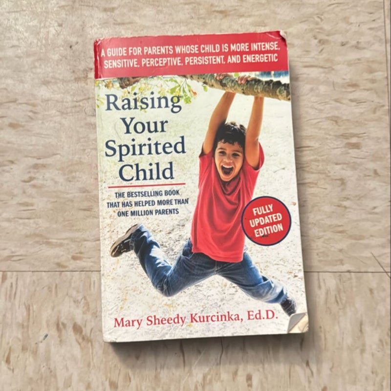 Raising Your Spirited Child, Third Edition