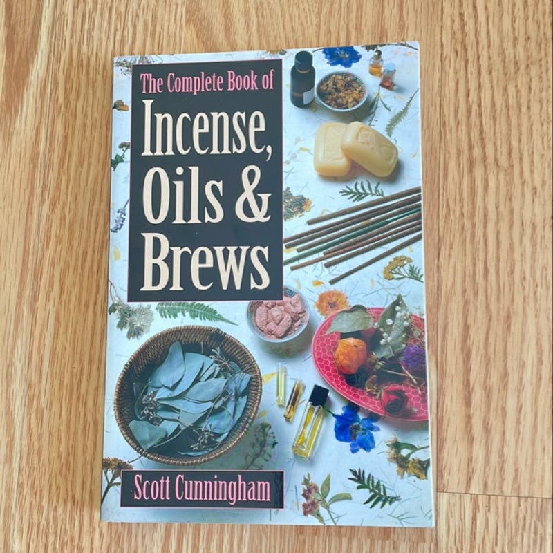 The Complete Book of Incense, Oils and Brews