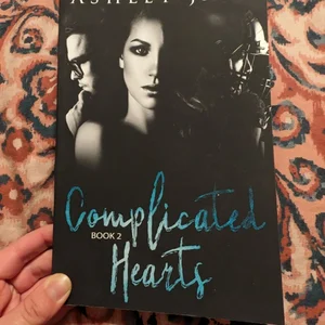 Complicated Hearts (Book 2 of the Complicated Hearts Duet. )