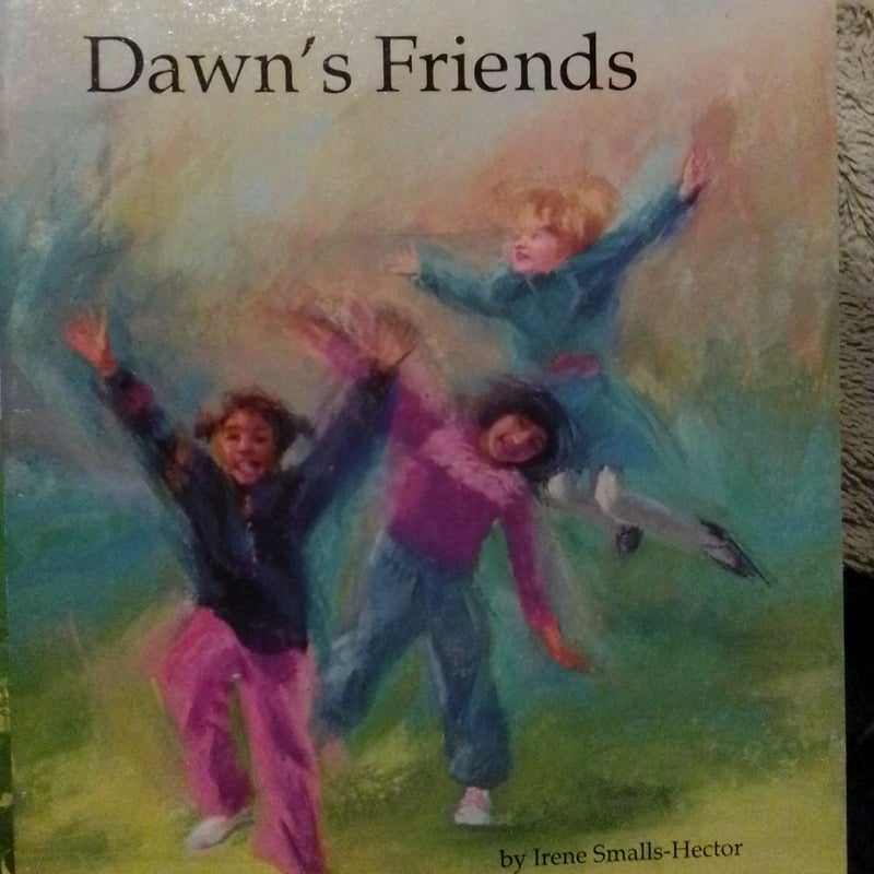 Dawn's Friends