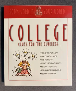 College Clues for the Clueless