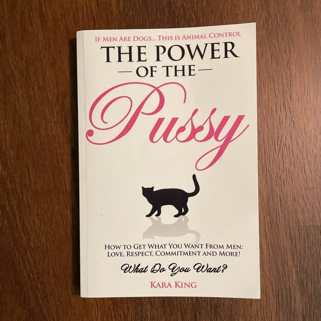 The Power of the Pussy