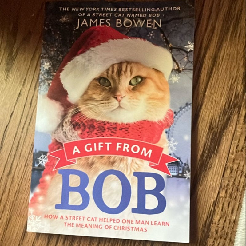 A Gift from Bob