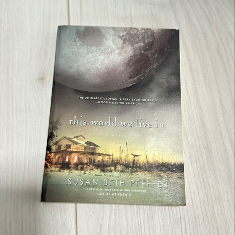 This World We Live In by Susan Beth Pfeffer