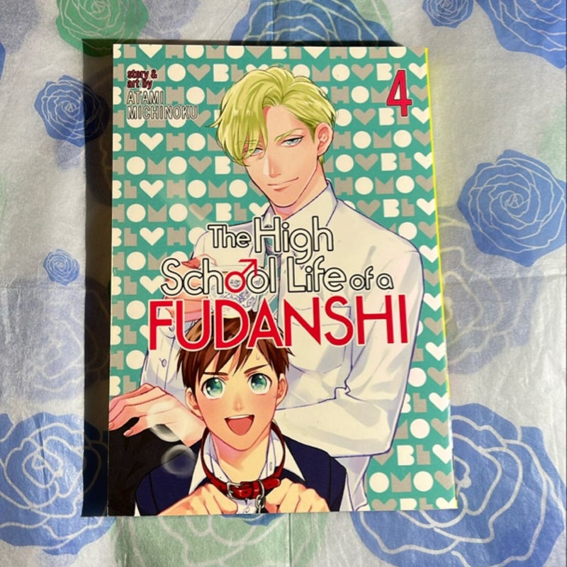 The High School Life of a Fudanshi Vol. 4