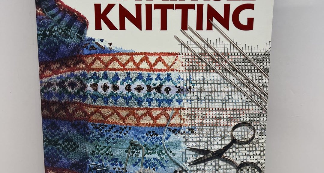 Alice Starmore's Book Of Fair Isle Knitting - (dover Crafts: Knitting)  (paperback) : Target