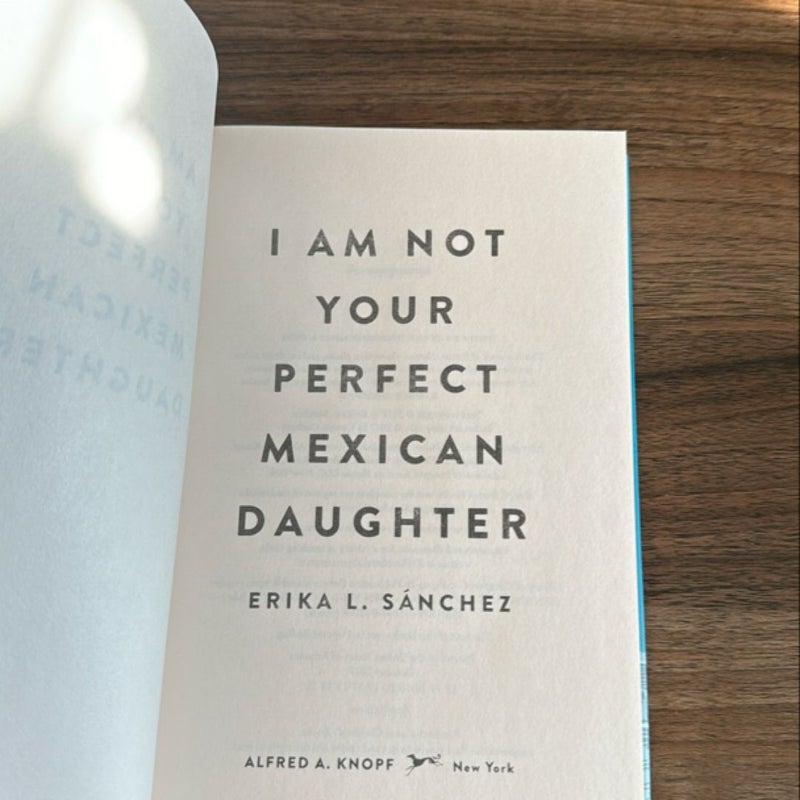 I Am Not Your Perfect Mexican Daughter