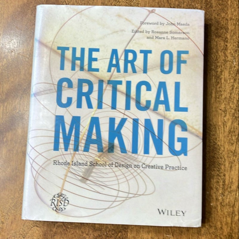 The Art of Critical Making