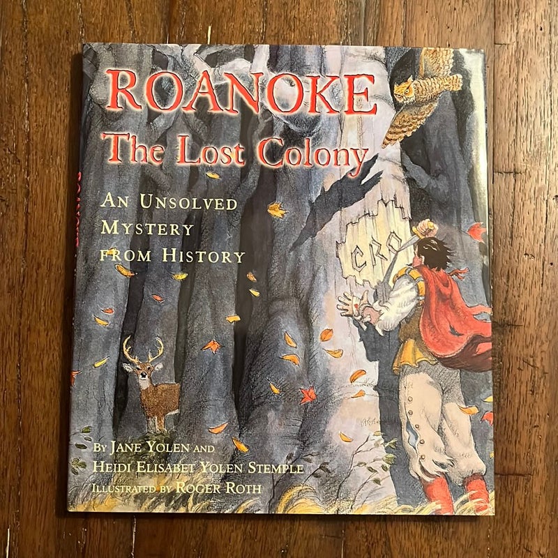 Roanoke, the Lost Colony