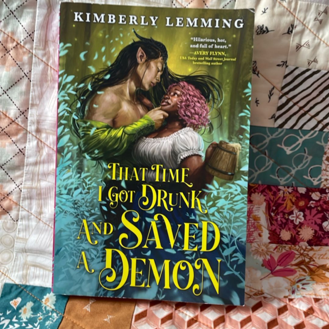 That Time I Got Drunk and Saved a Demon