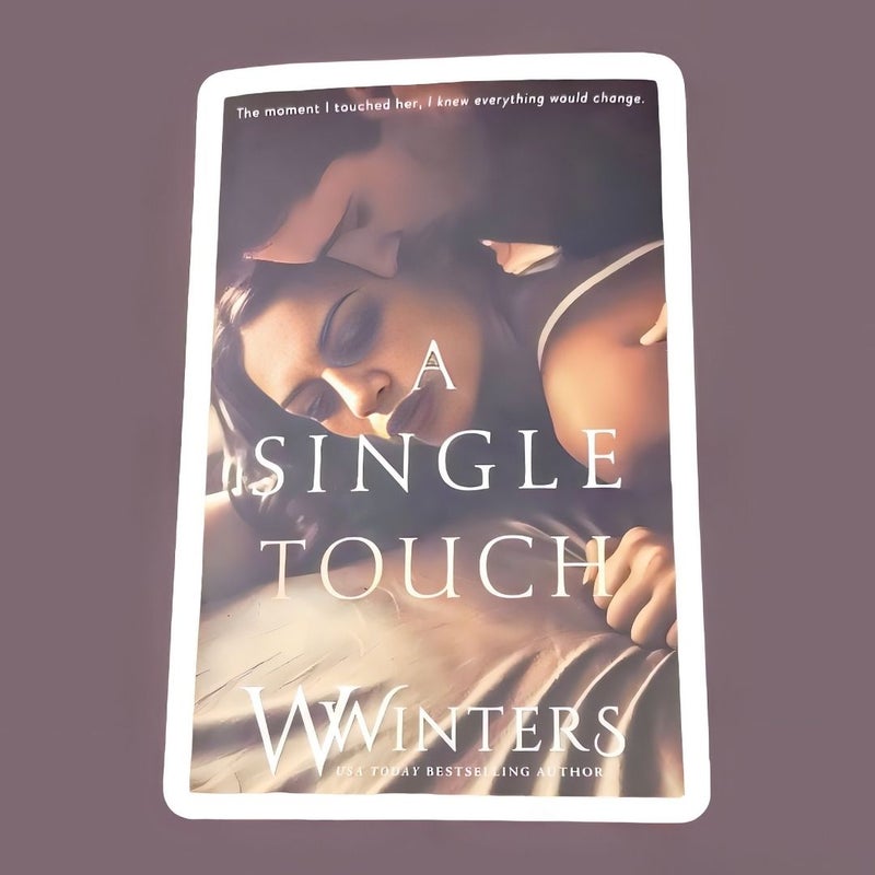 A Single Touch