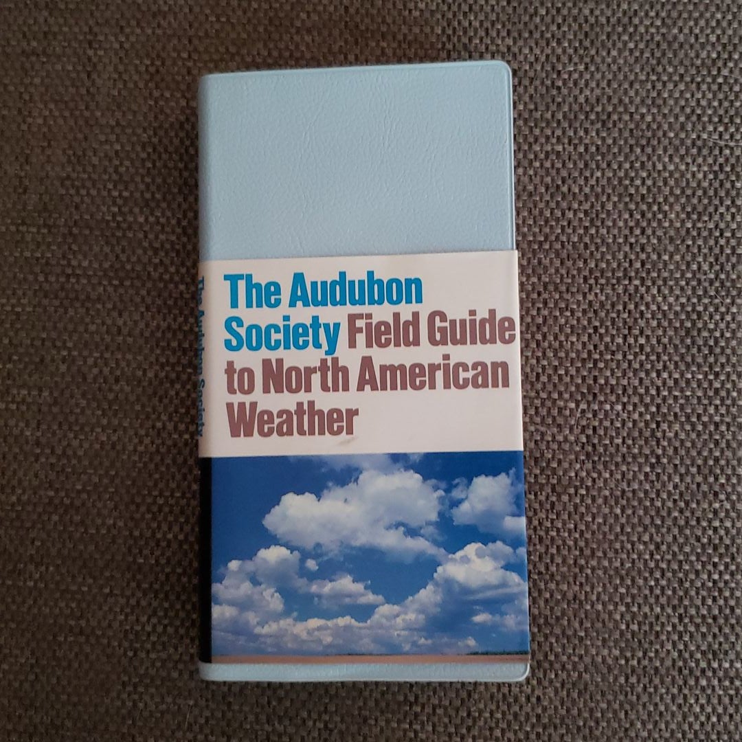 National Audubon Society Field Guide to Weather