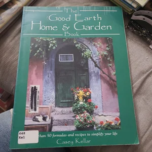 Good Earth Home and Garden Book