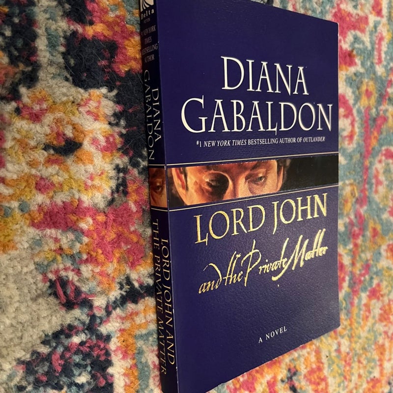 Lord John and the Private Matter (Lord John Grey) by Gabaldon, Diana