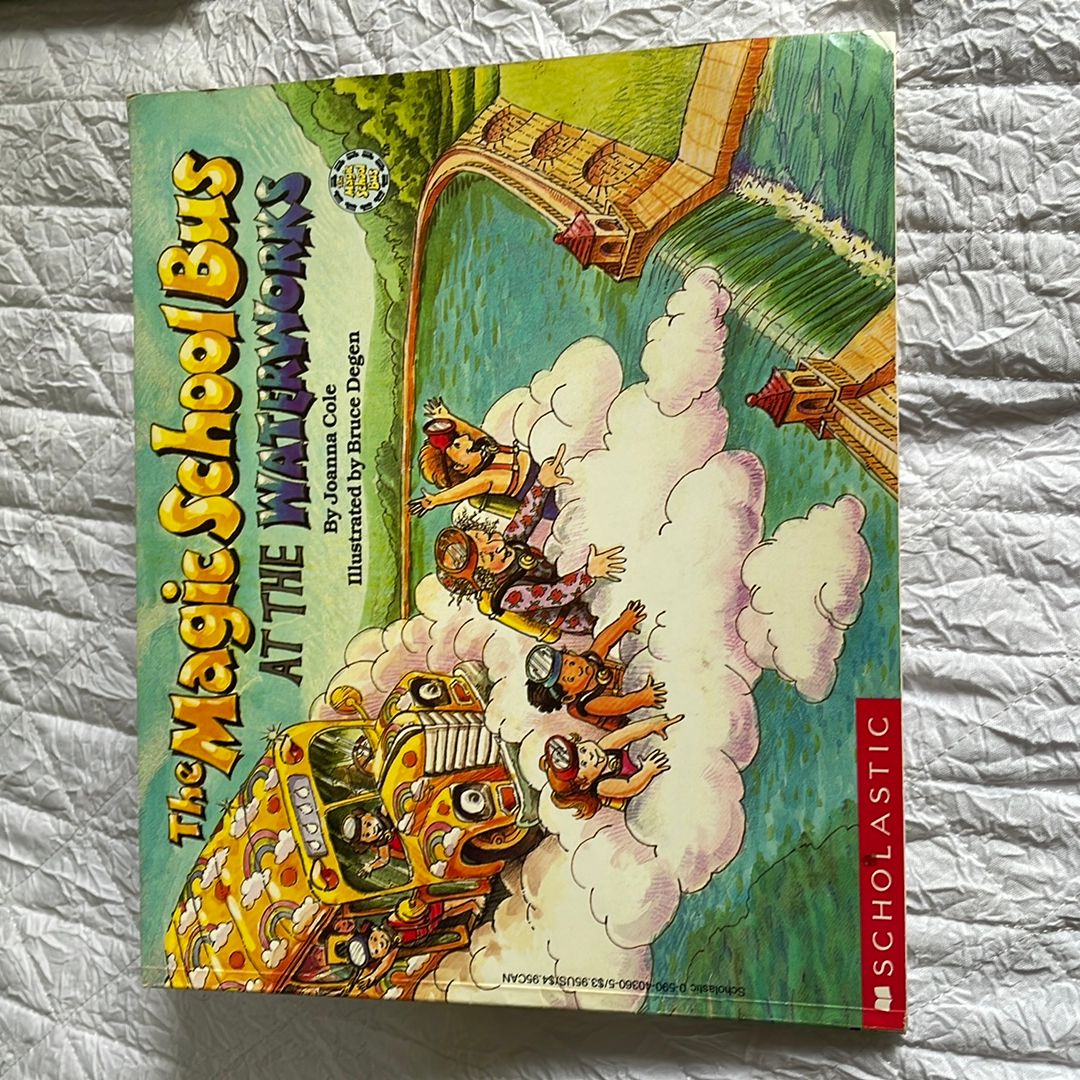 The Magic School Bus at the Waterworks