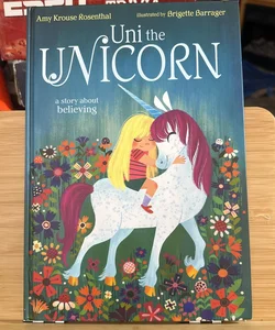 Uni the Unicorn ***** FIRST EDITION 