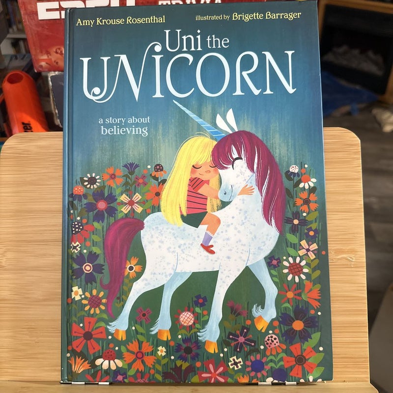Uni the Unicorn ***** FIRST EDITION 