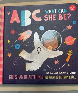 ABC What Can She Be? (ABC for Me)