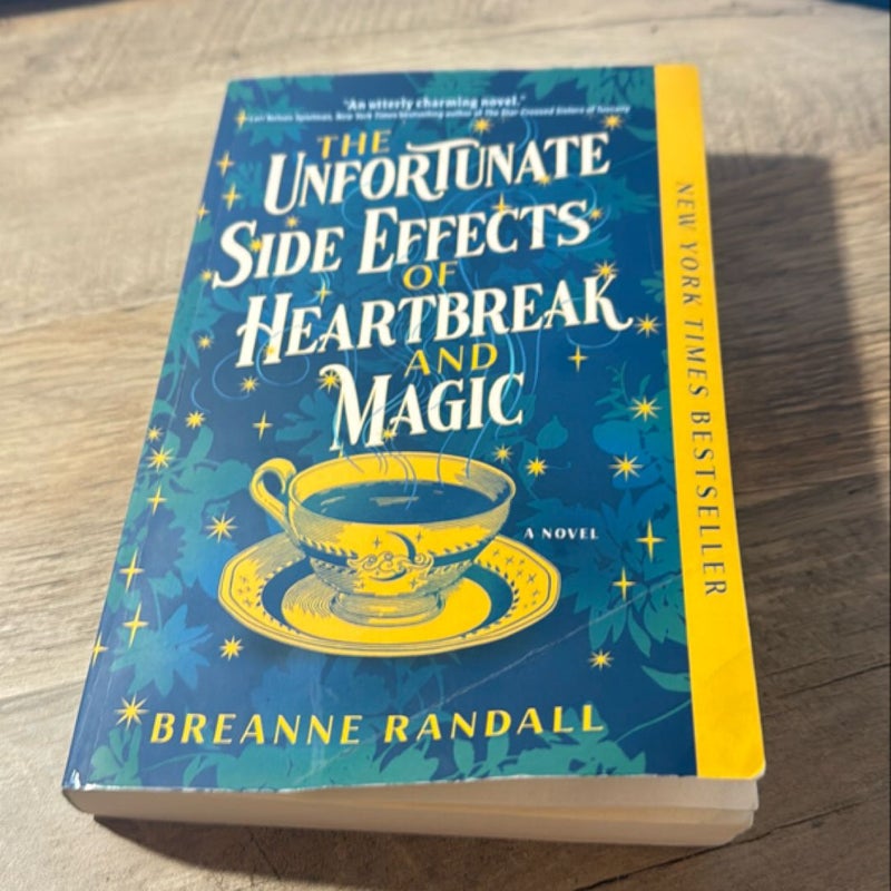 The Unfortunate Side Effects of Heartbreak and Magic