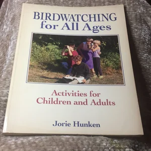 Birdwatching for All Ages