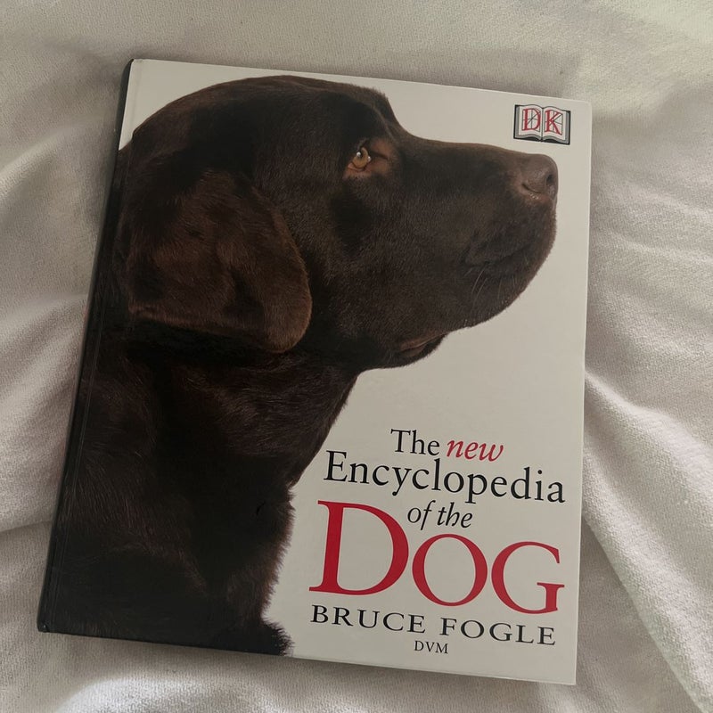 趣味・スポーツ・実用 The new Encyclopedia of the DOG The New Encyclopedia of the Dog by Bruce Fogle; Tracy Morgan