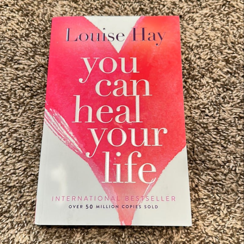 You Can Heal Your Life