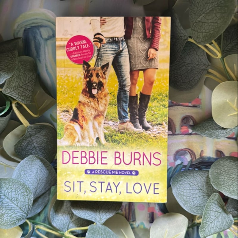 Sit, Stay, Love