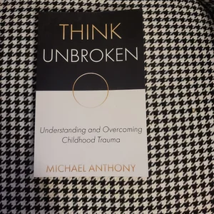 Think Unbroken