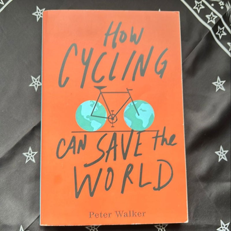 How Cycling Can Save the World