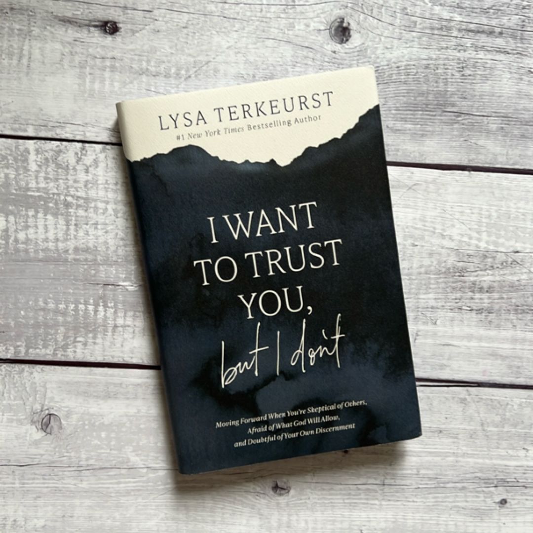 I Want to Trust You, but I Don't