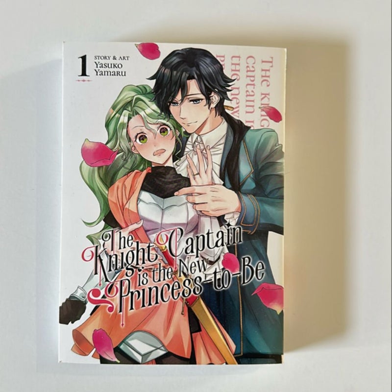 The Knight Captain Is the New Princess-To-Be Vol. 1