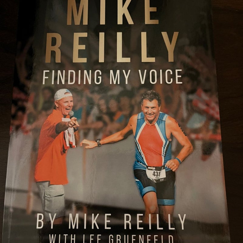 MIKE REILLY Finding My Voice