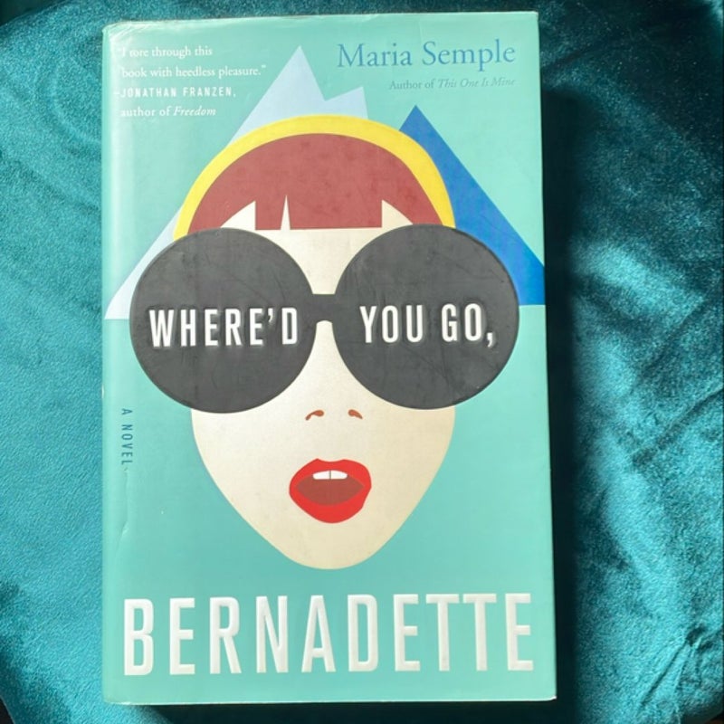 Where'd You Go, Bernadette