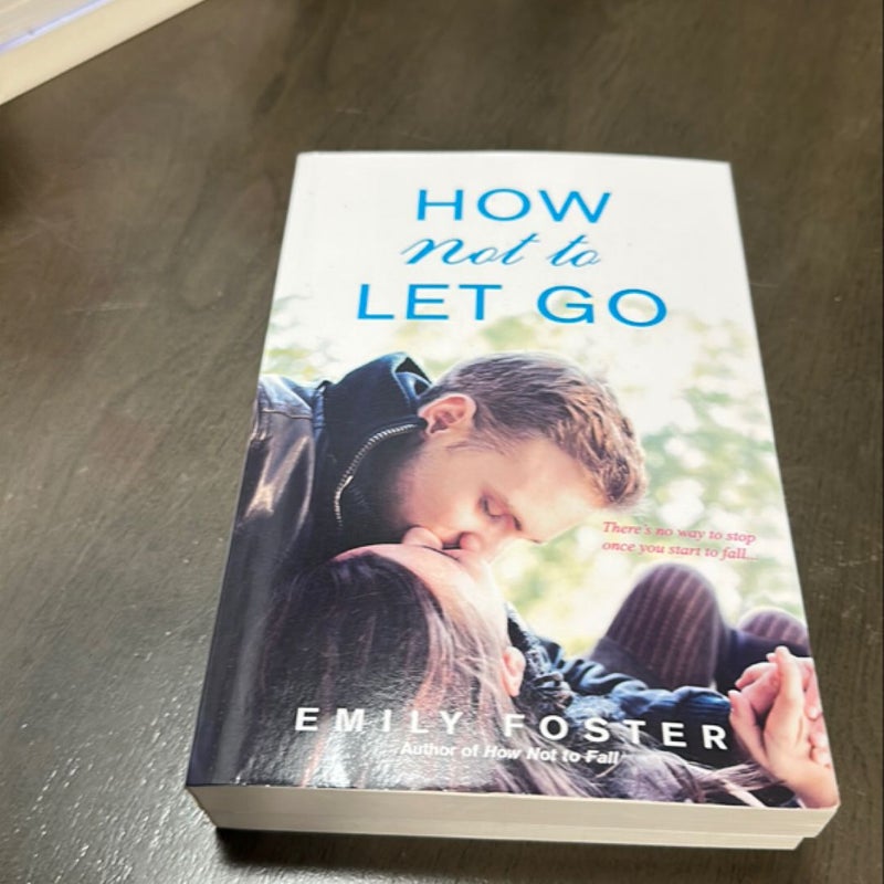 How Not to Let Go