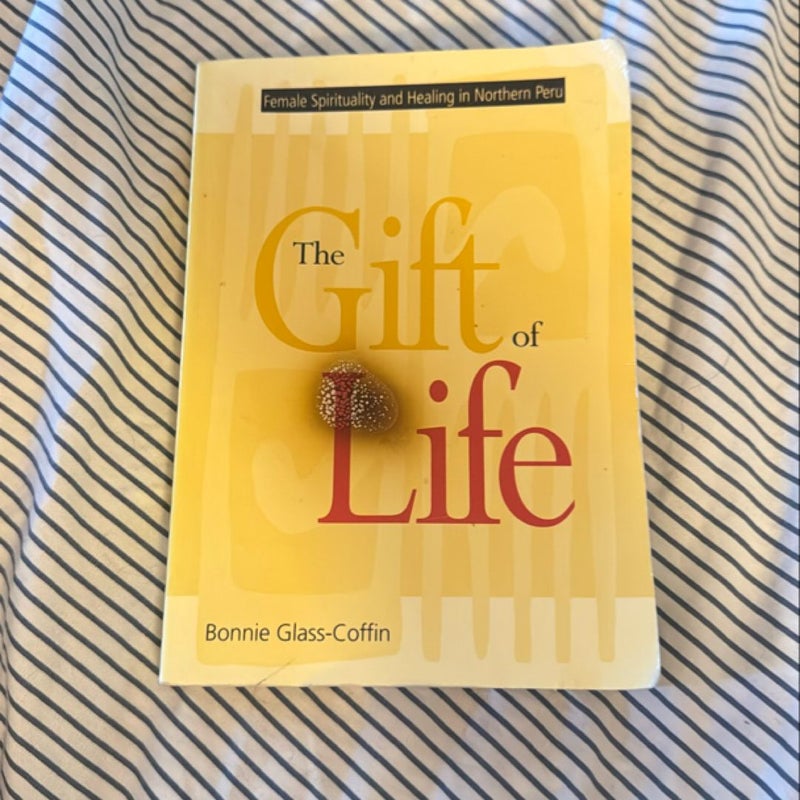 The Gift of Life