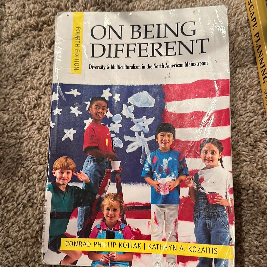 On Being Different: Diversity and Multiculturalism in the North American Mainstream