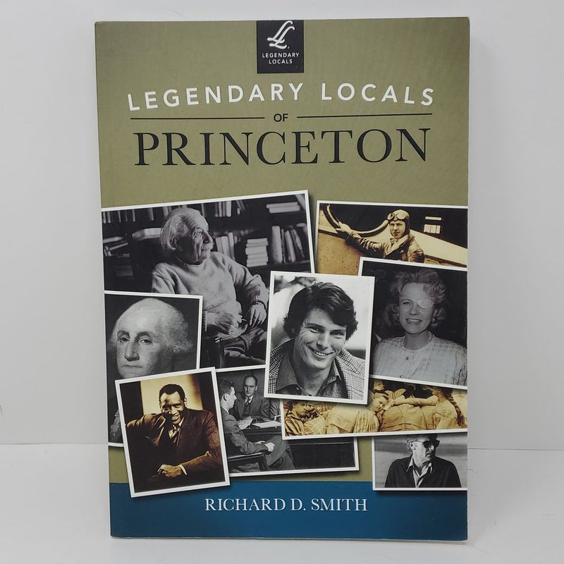 Legendary Locals of Princeton