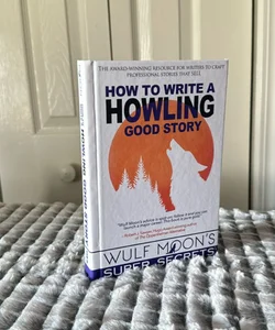 How to Write a Howling Good Story