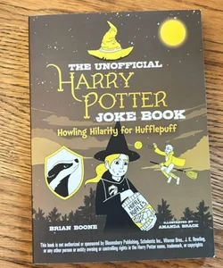 The Unofficial Harry Potter Joke Book: Howling Hilarity for Hufflepuff