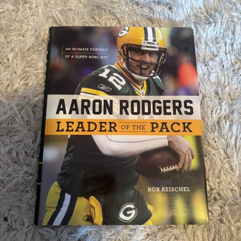 Aaron Rodgers: Leader of the Pack