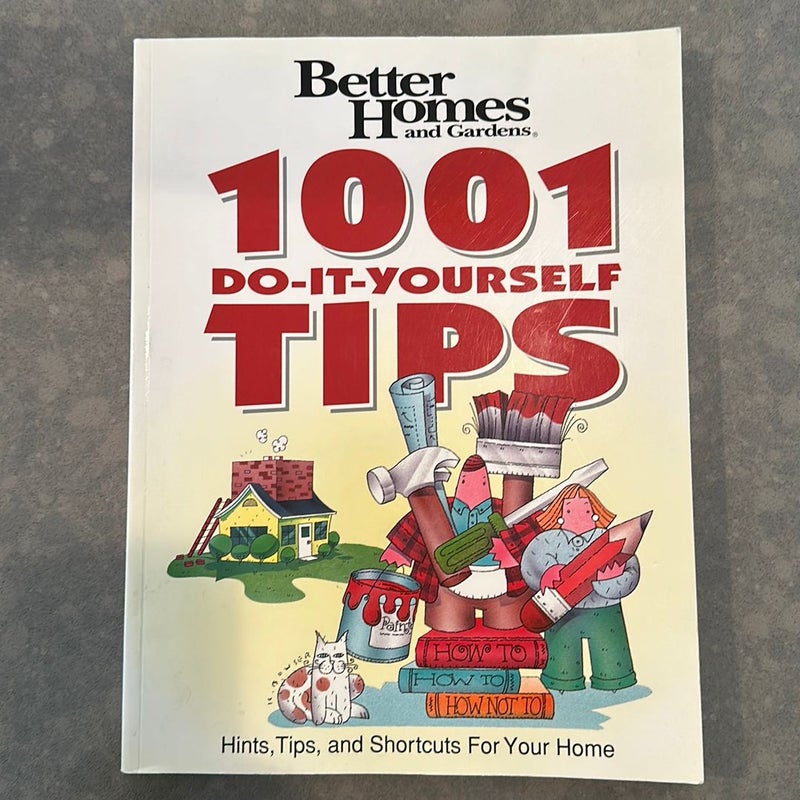 1001 Do-It-Yourself Tips