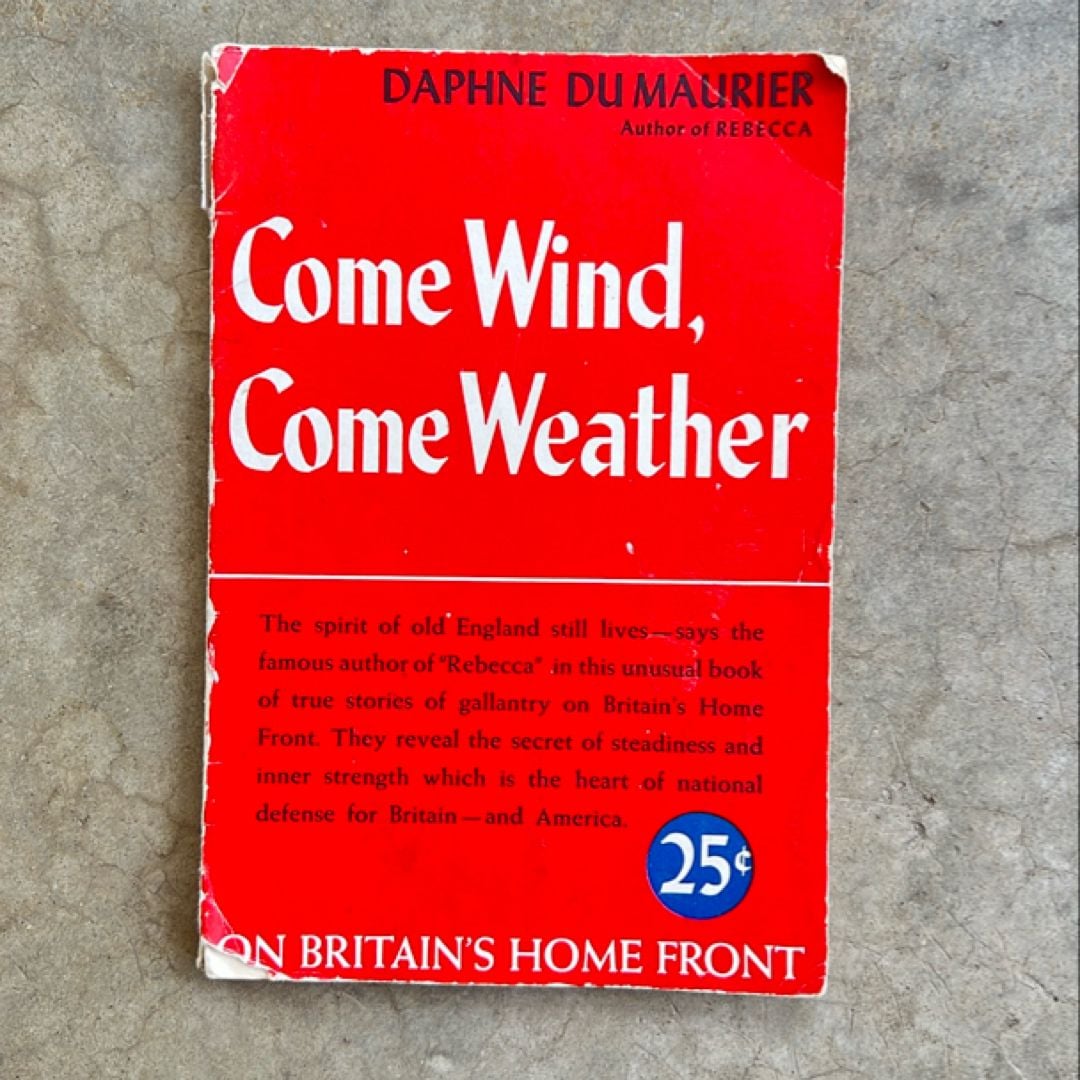 Come Wind, Come Weather (1941) by Daphne Du Maurier, Paperback | Pangobooks