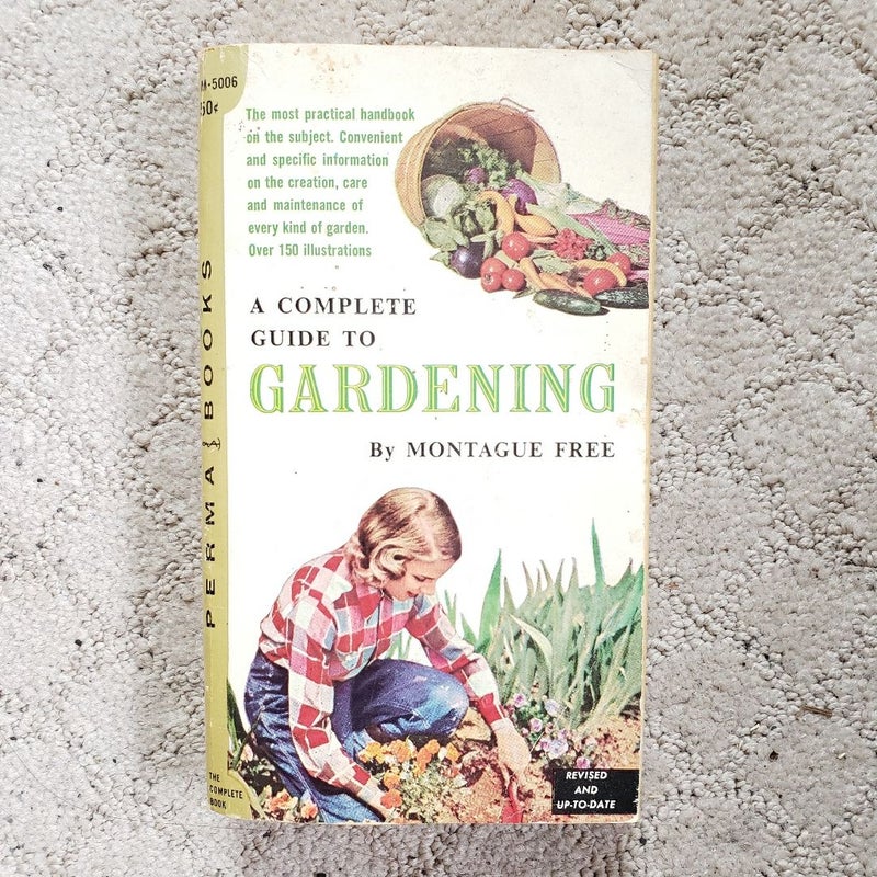 A Complete Guide fo Gardening (3rd Printing, 1957)