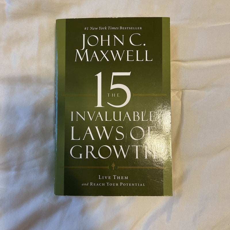 The 15 Invaluable Laws of Growth